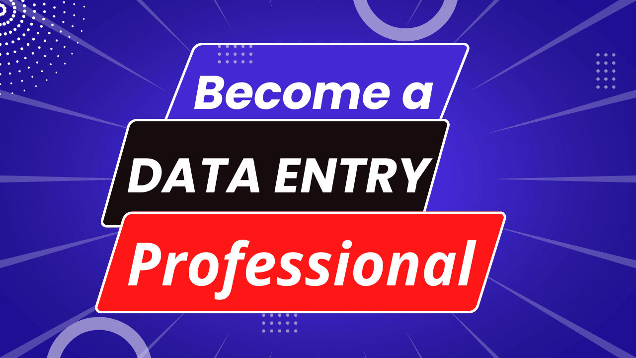 how-can-i-become-a-data-entry-professional-learners-world-advance