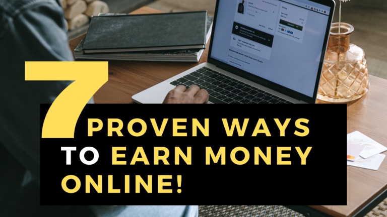 7 Proven Ways to Earn Money Online