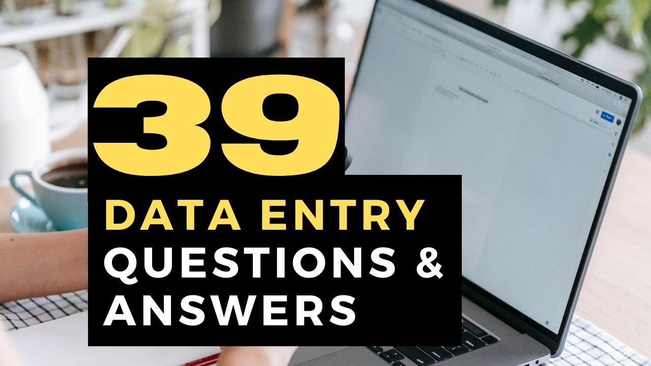 Data Entry common questions and answers