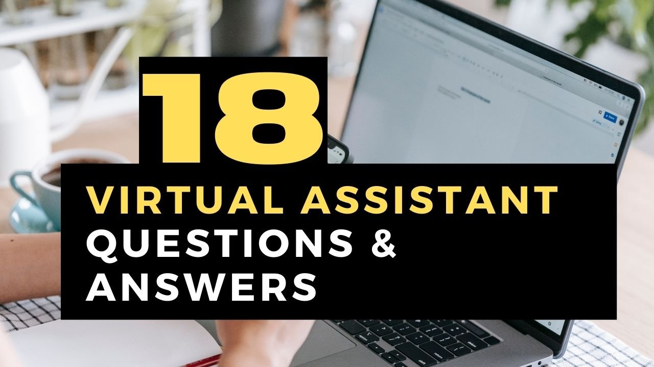 Virtual Assistant questions and answers